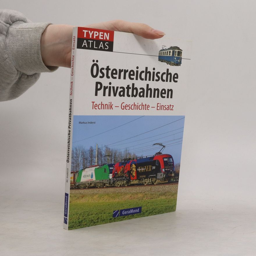 Markus Inderst Typenatlas Österreichische Privatbahnen