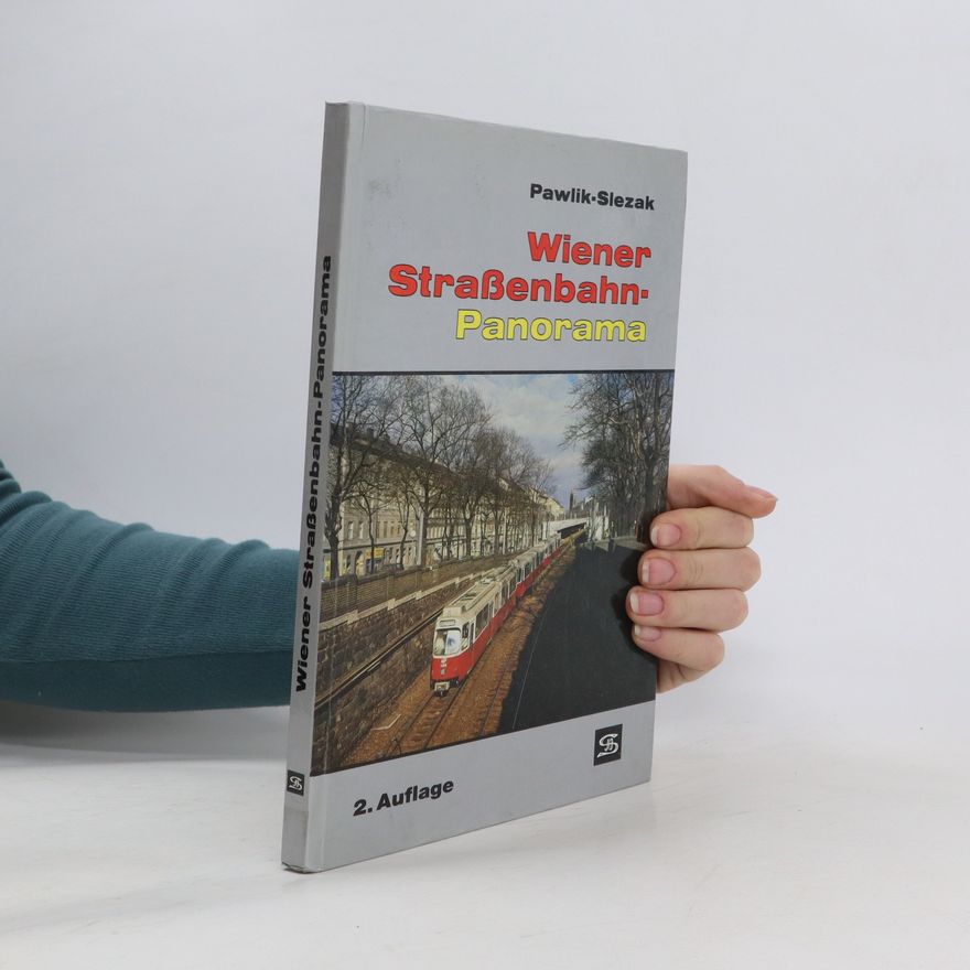 Pawlik Slezak Wiener Straßenbahn- Panorama