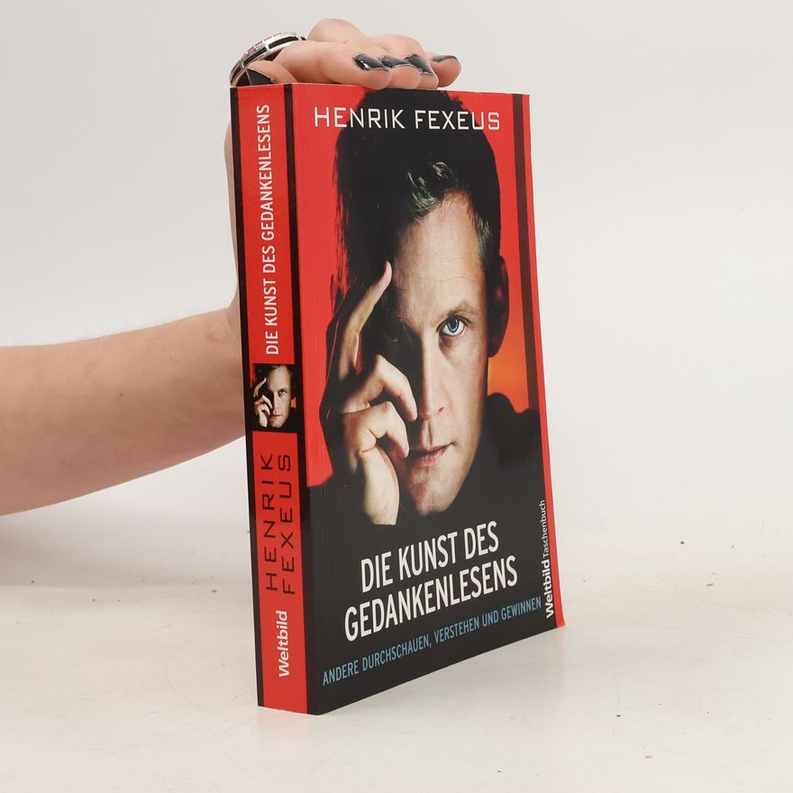 Henrik Fexeus Die Kunst des Gedankenlesens