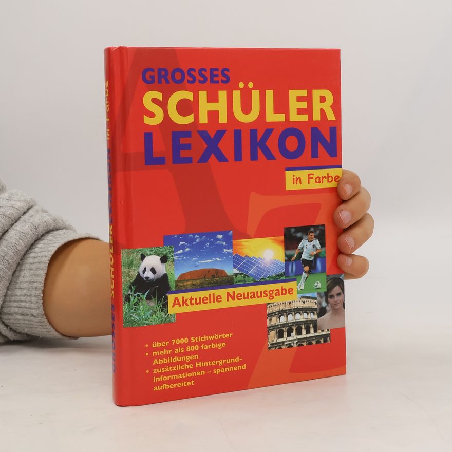 Autorenkollektiv Grosses Schüler Lexikon in Farbe