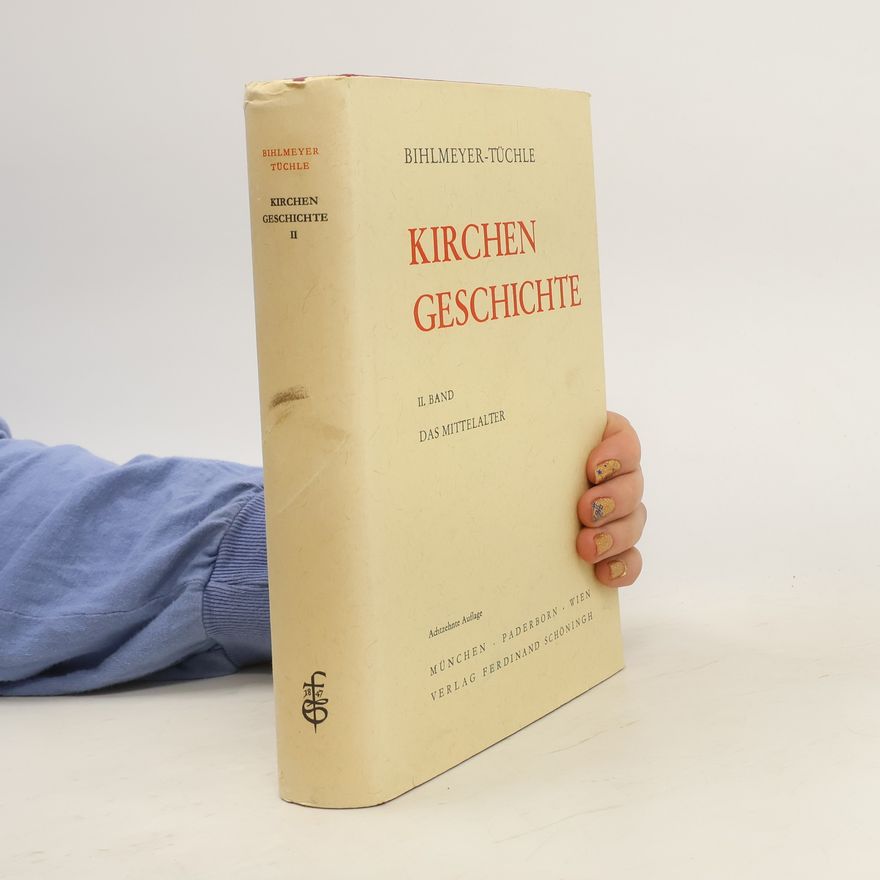Karl Bihlmeyer Kirchengeschichte II
