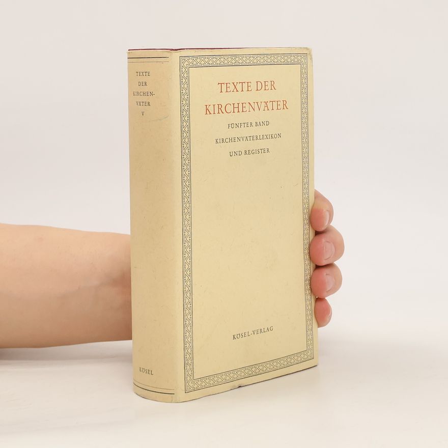 Kolektiv autorů Texte der Kirchenväter V