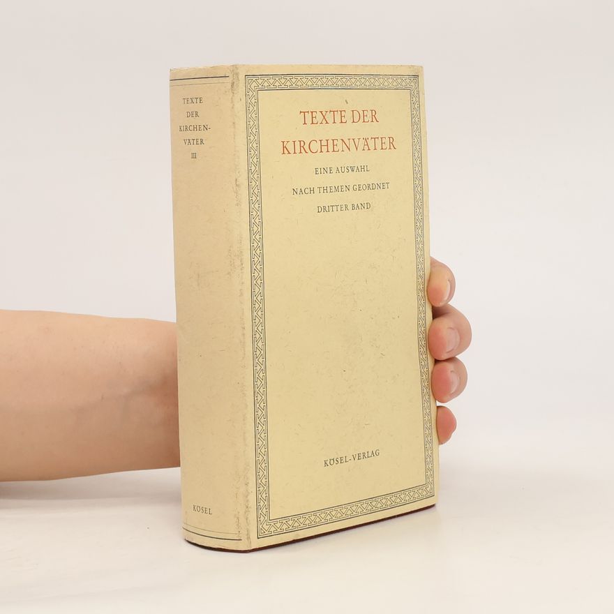 Kolektiv autorů Texte der Kirchenväter III