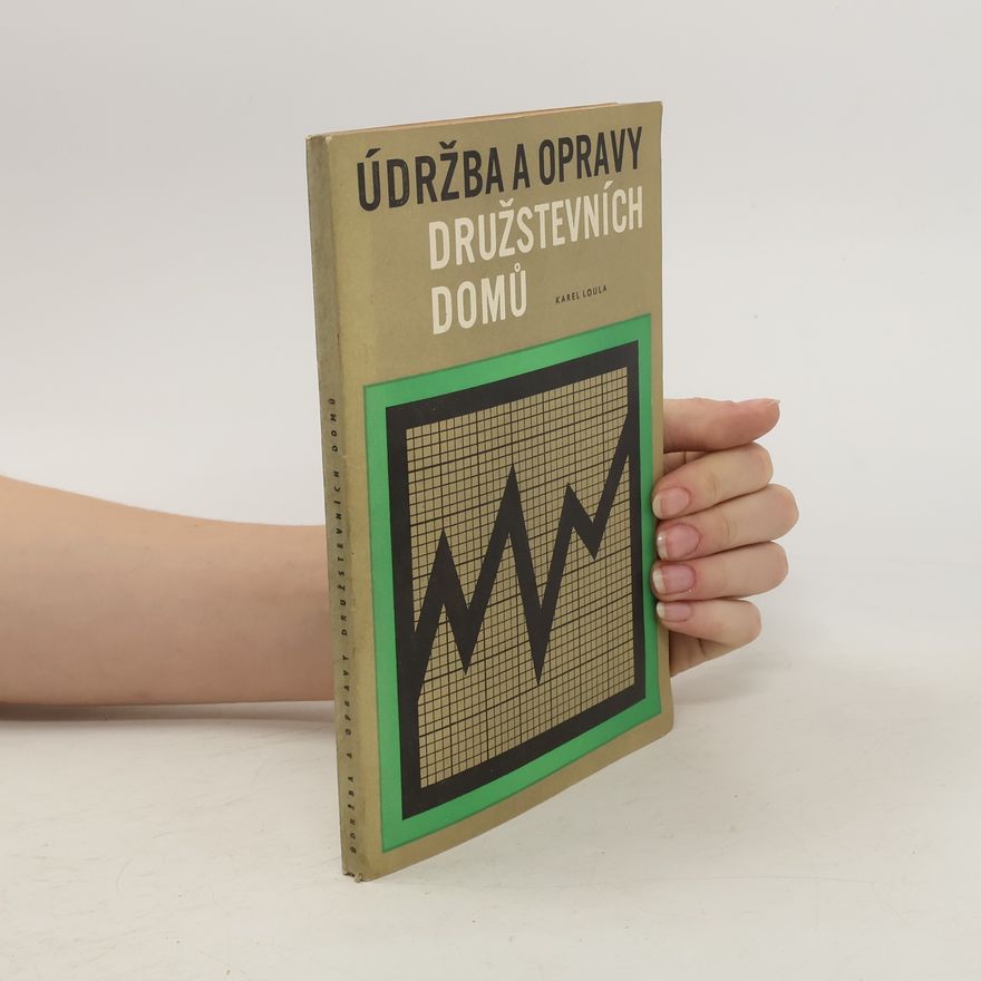 Karel Loula Údržba a opravy družstevních domů