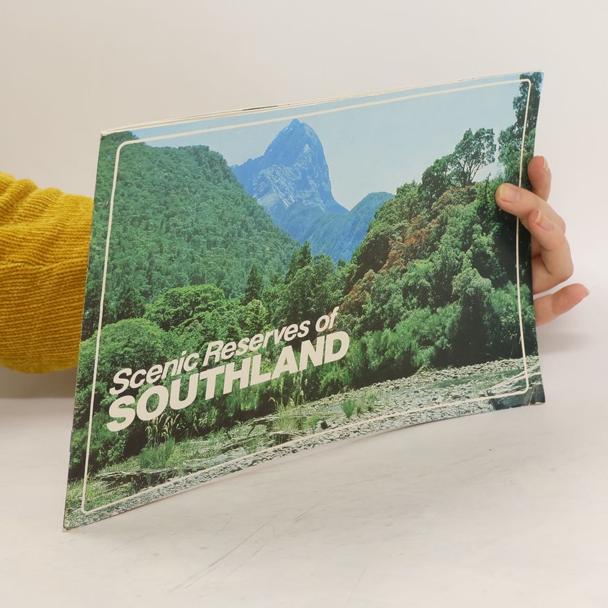 AA.VV. Scenic Reserves of Southland