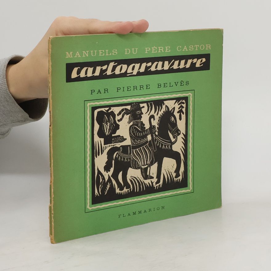 Pierre Belve s Manuels du pere castor cartogravure