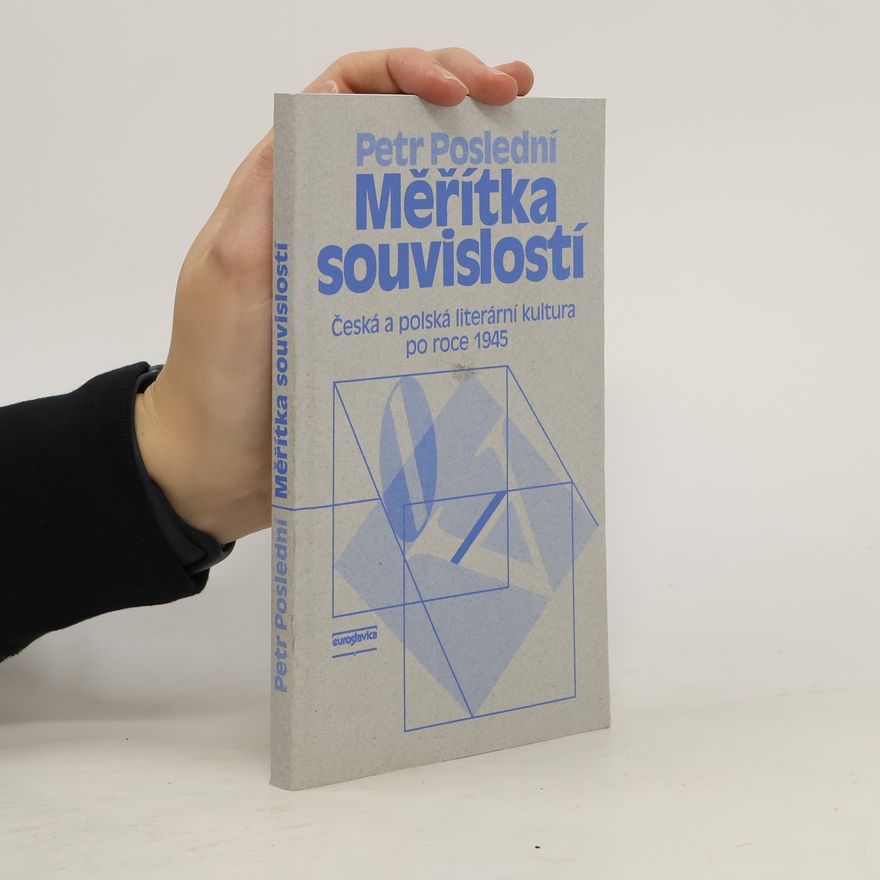 Petr Poslední Měřítka souvislosti