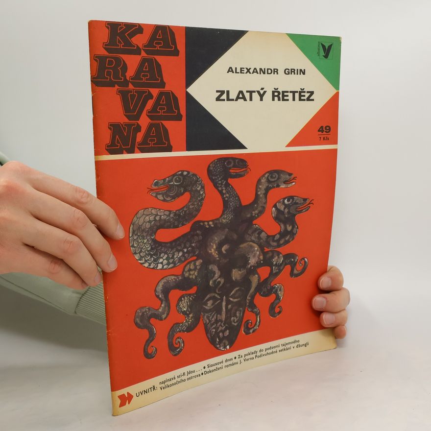 Aleksandr Grin Karavana 49. Zlatý řetěz