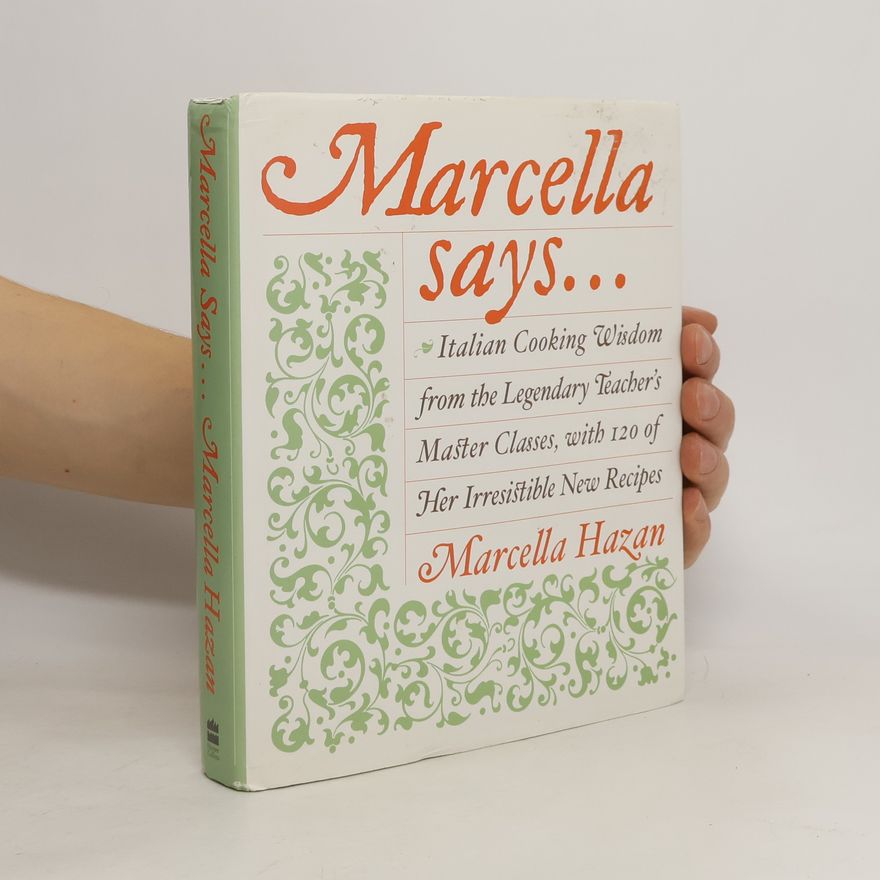 Victor Hazan Marcella Says...