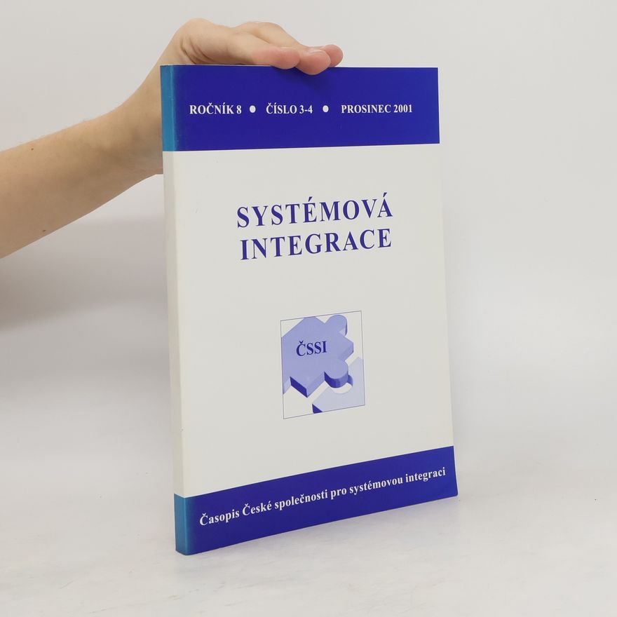Kolektiv autorů Systémová integrace. Ročník 7, číslo 3