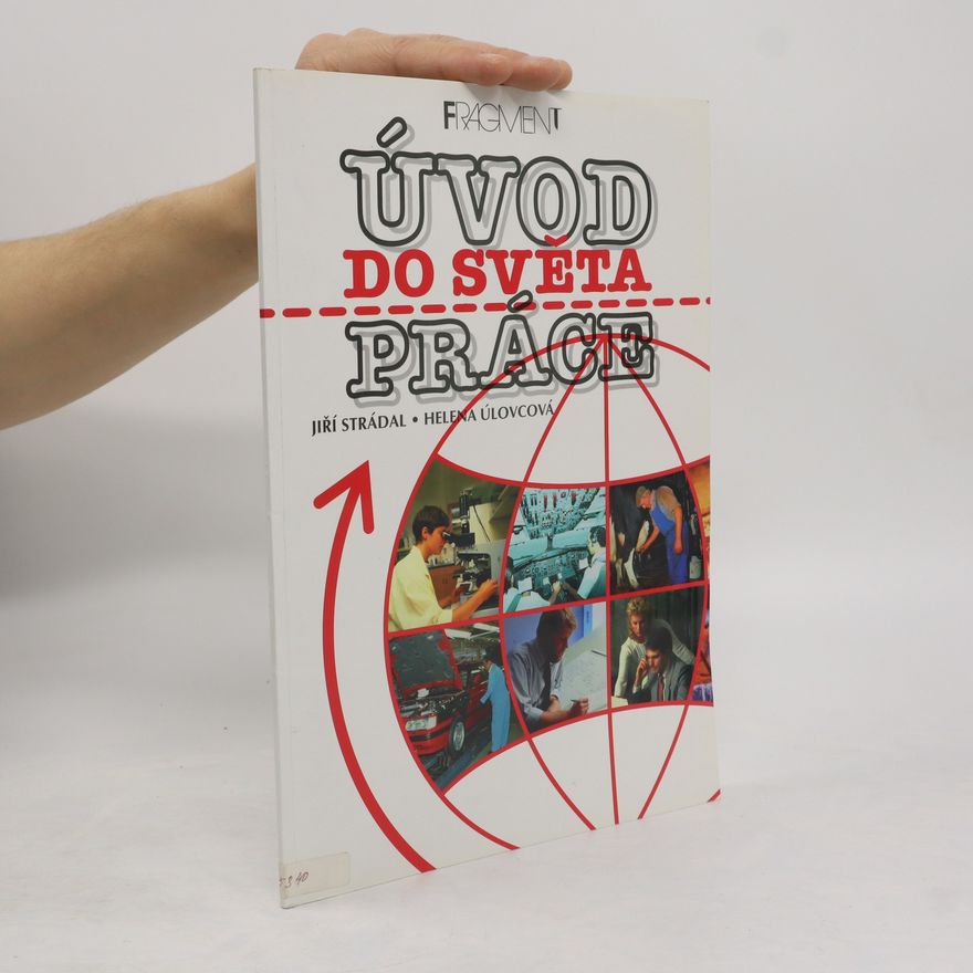Jiří Strádal Úvod do světa práce