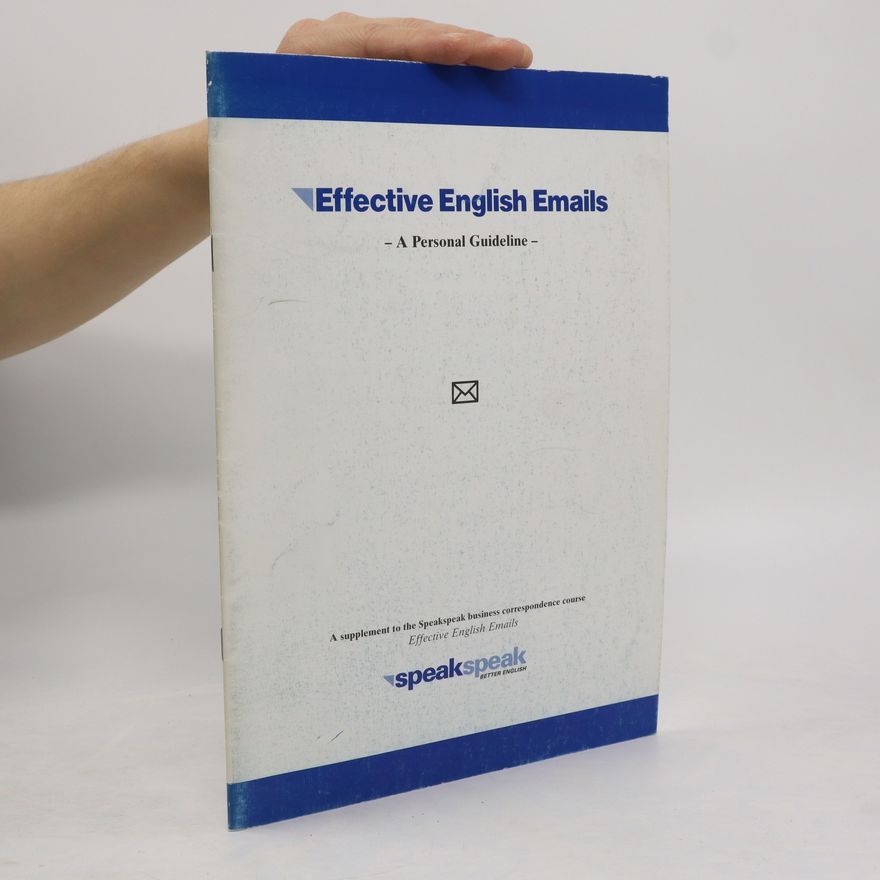 Kolektiv autorů Effective English Emails. A Personal Guideline