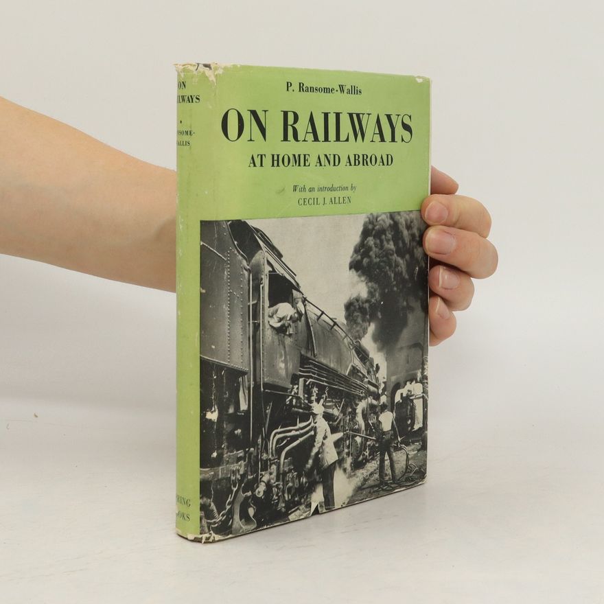 P. Ransome-Wallis On Railways