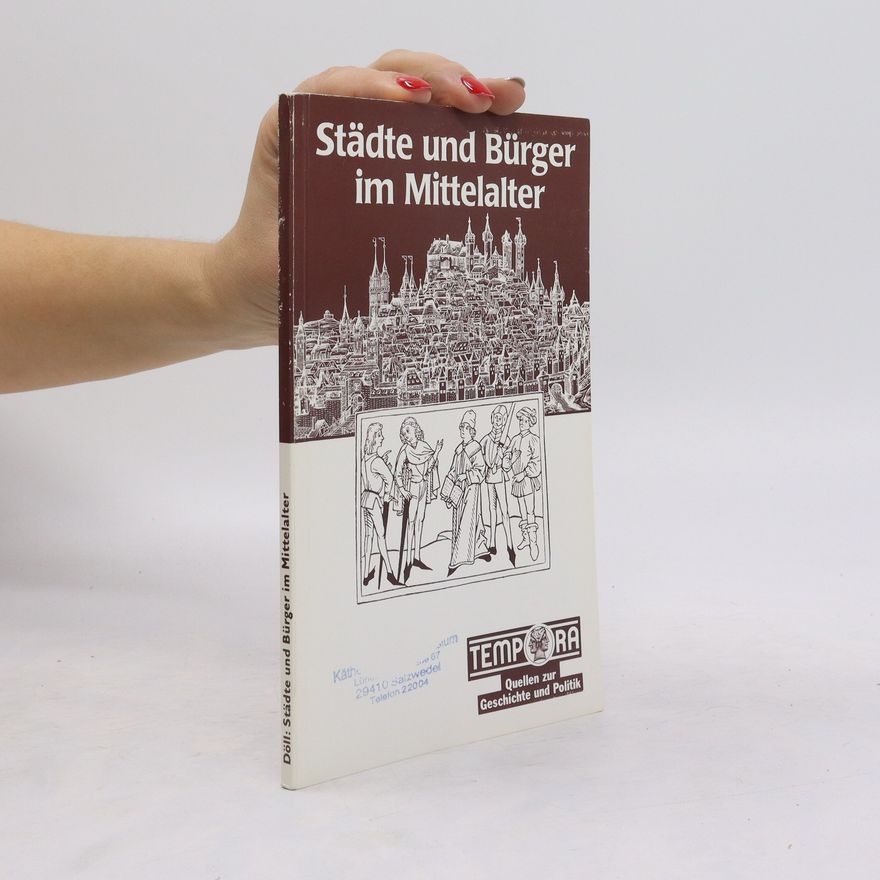 Ernst Döll Städte und Bürger im Mittelalter