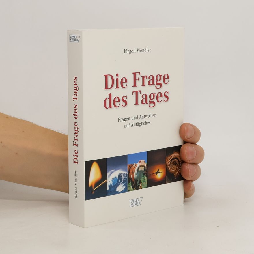 Jürgen Wendler Die Frage des Tages