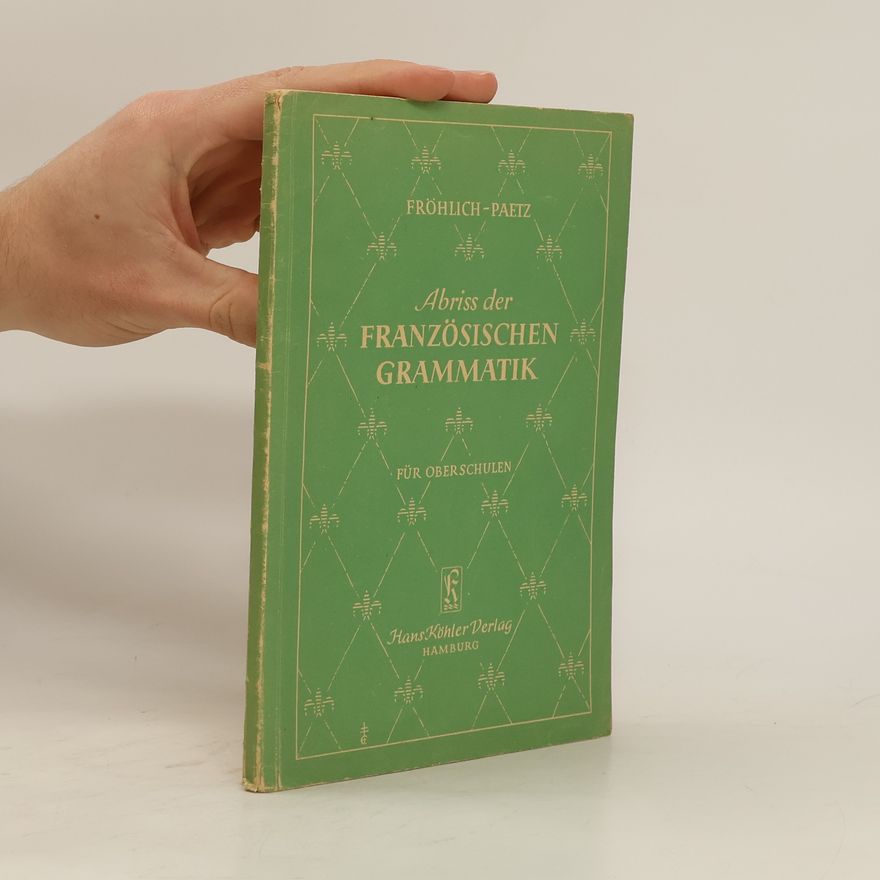 Hermann Paetz Abriss der französischen Grammatik