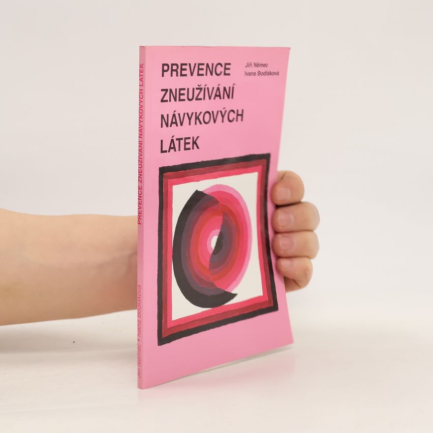 Ivana Bodláková Prevence zneužívání návykových látek