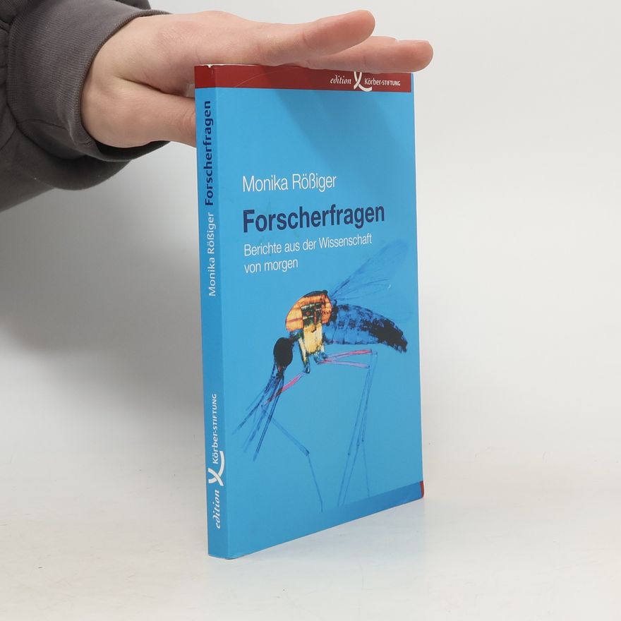 Monika Rößiger Forscherfragen
