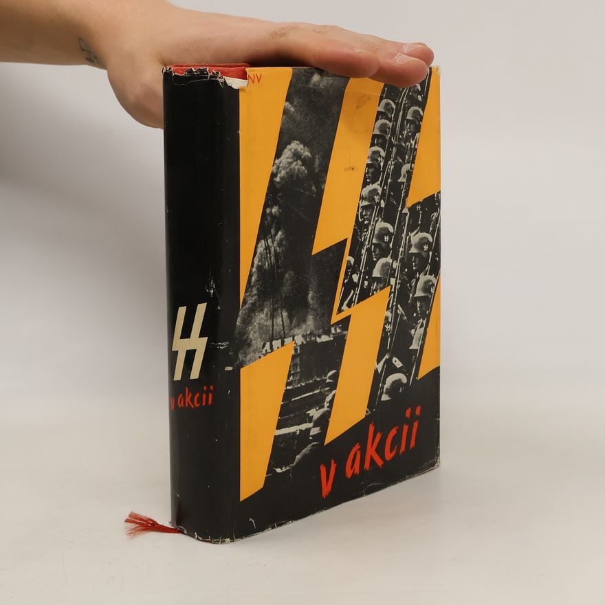 Autorenkollektiv SS v akcii : Dokumenty o zločinoch SS