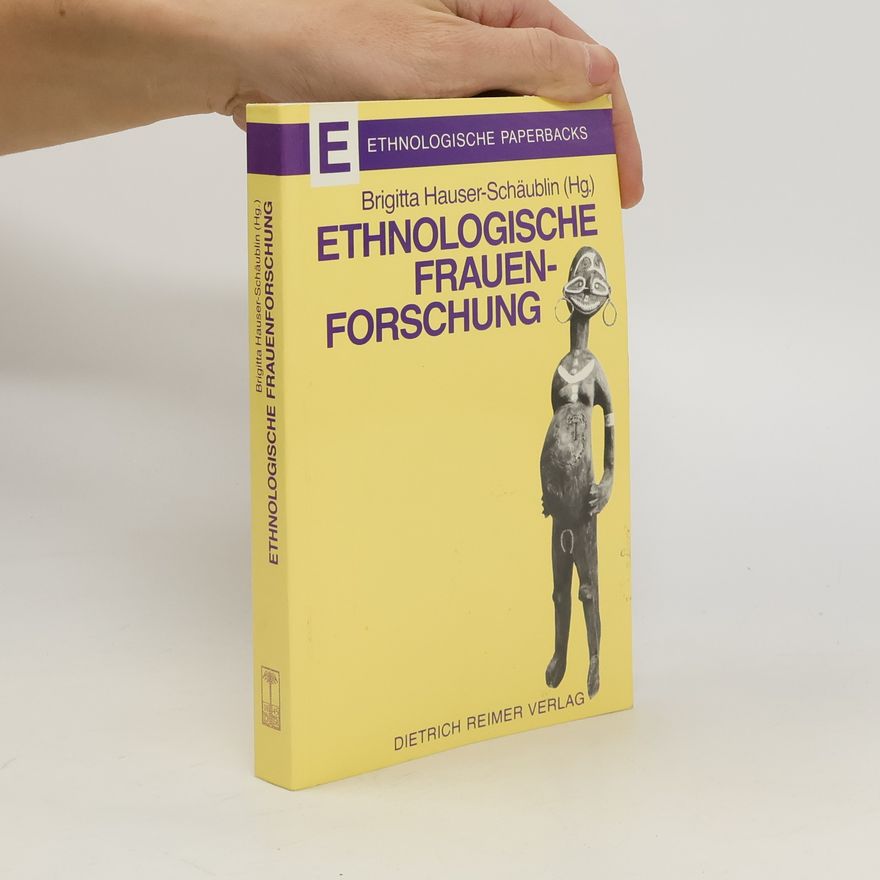 Brigitta Hauser Schäublin Ethnologische Frauenforschung