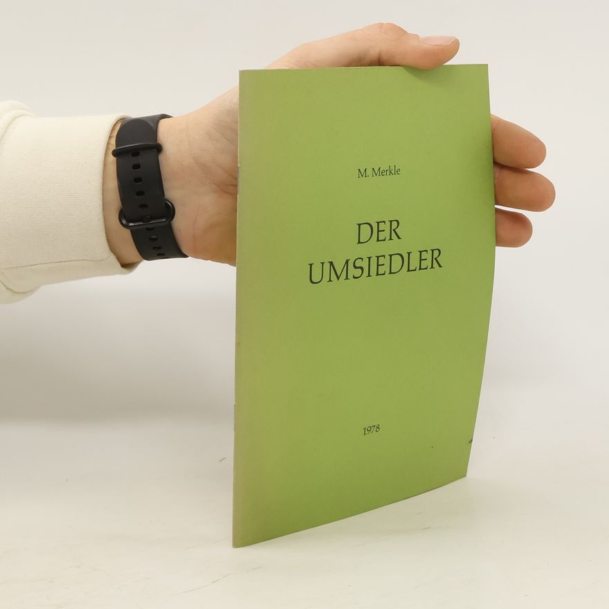 M. Merkle Der Umsiedler
