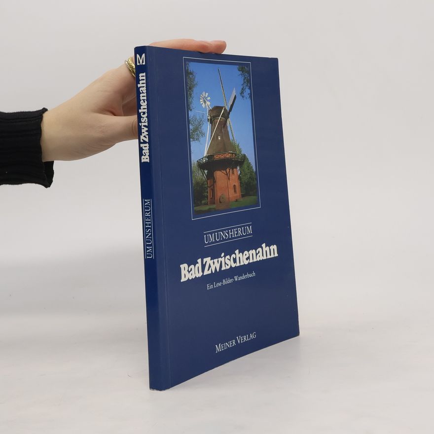 Collectif d'auteurs Um uns herum. Bad Zwischenahn