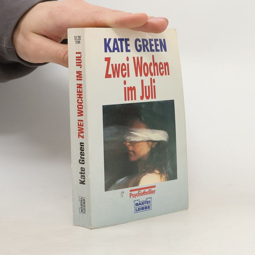 Kate Green Zwei Wochen im Juli