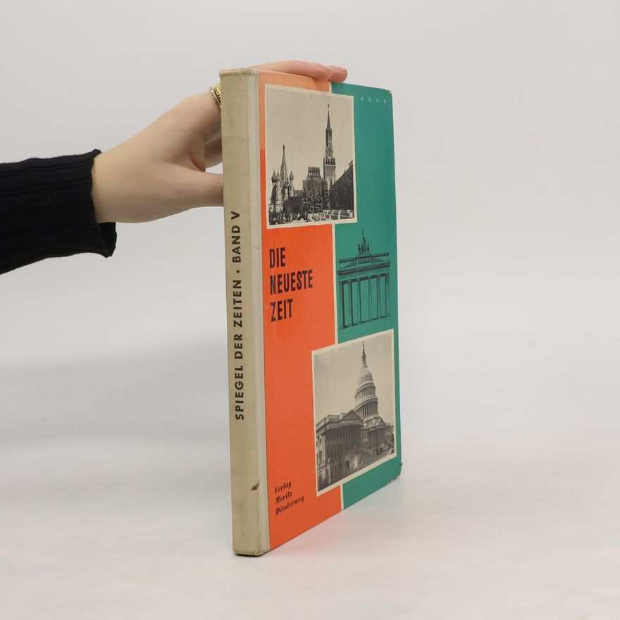 Autorenkollektiv Spiegel der Zeiten, Ausgabe A. Band V, die neueste Zeit