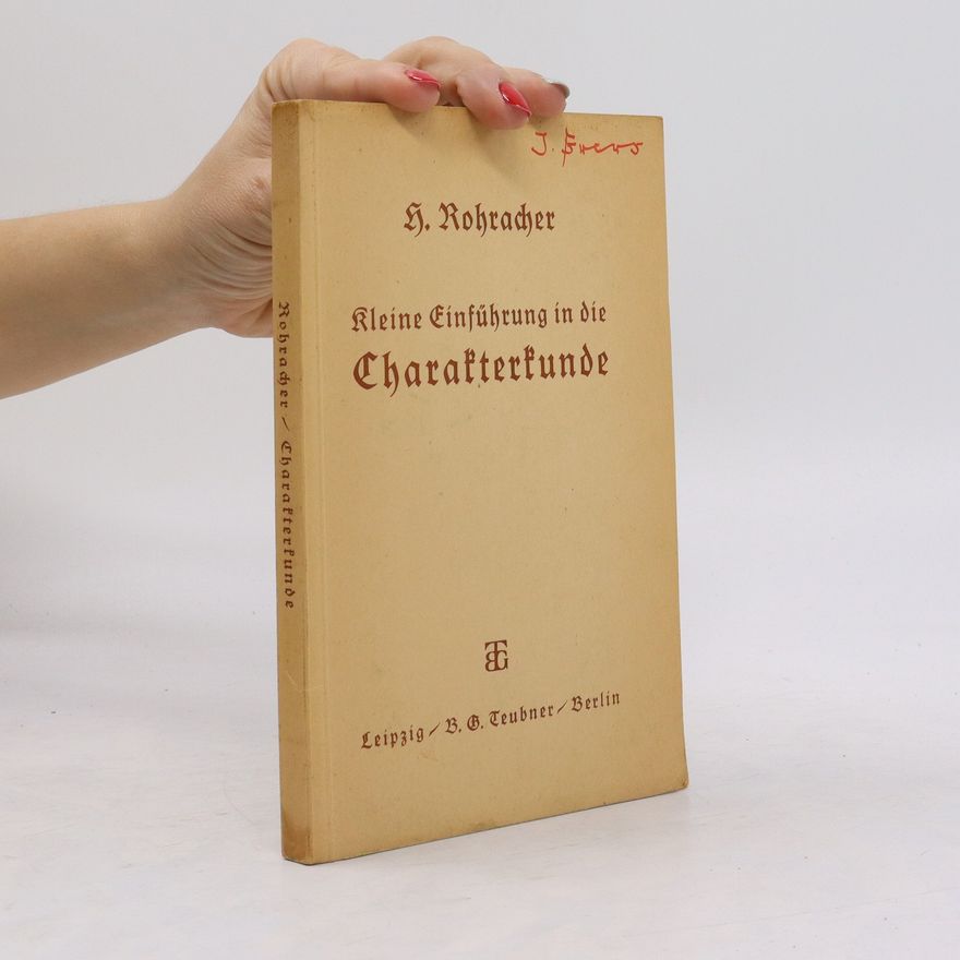 Hubert Rohracher Kleine Einführung in die Charakterkunde
