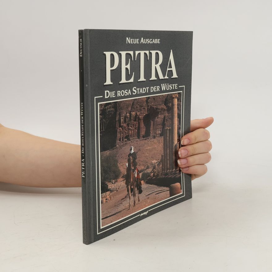 Stefanie Belloni Petra : die rosa Stadt der Wüste