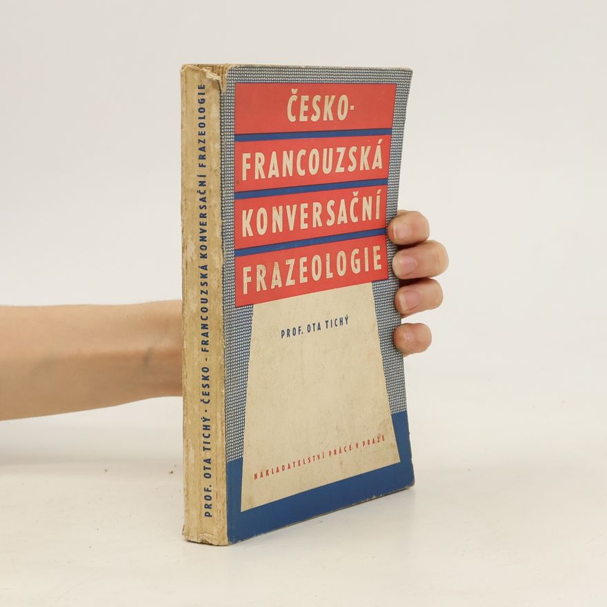 Autorenkollektiv Česko-francouzská konversační frazeologie