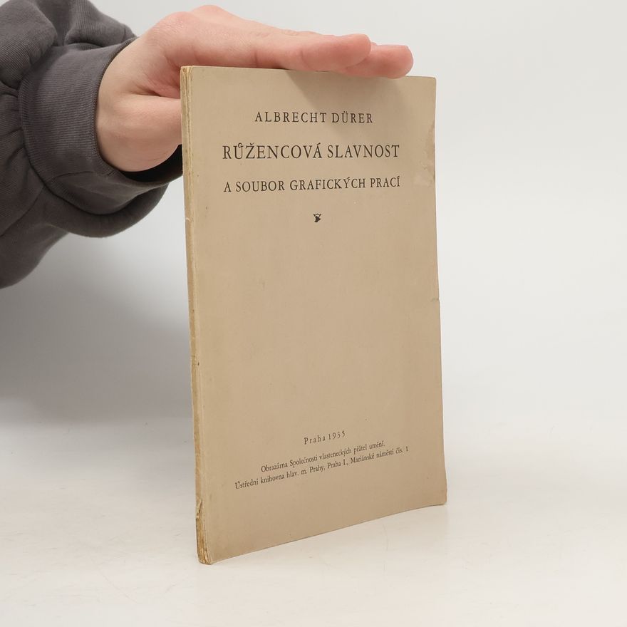Albrecht Dürer Růžencová slavnost a soubor grafických prací