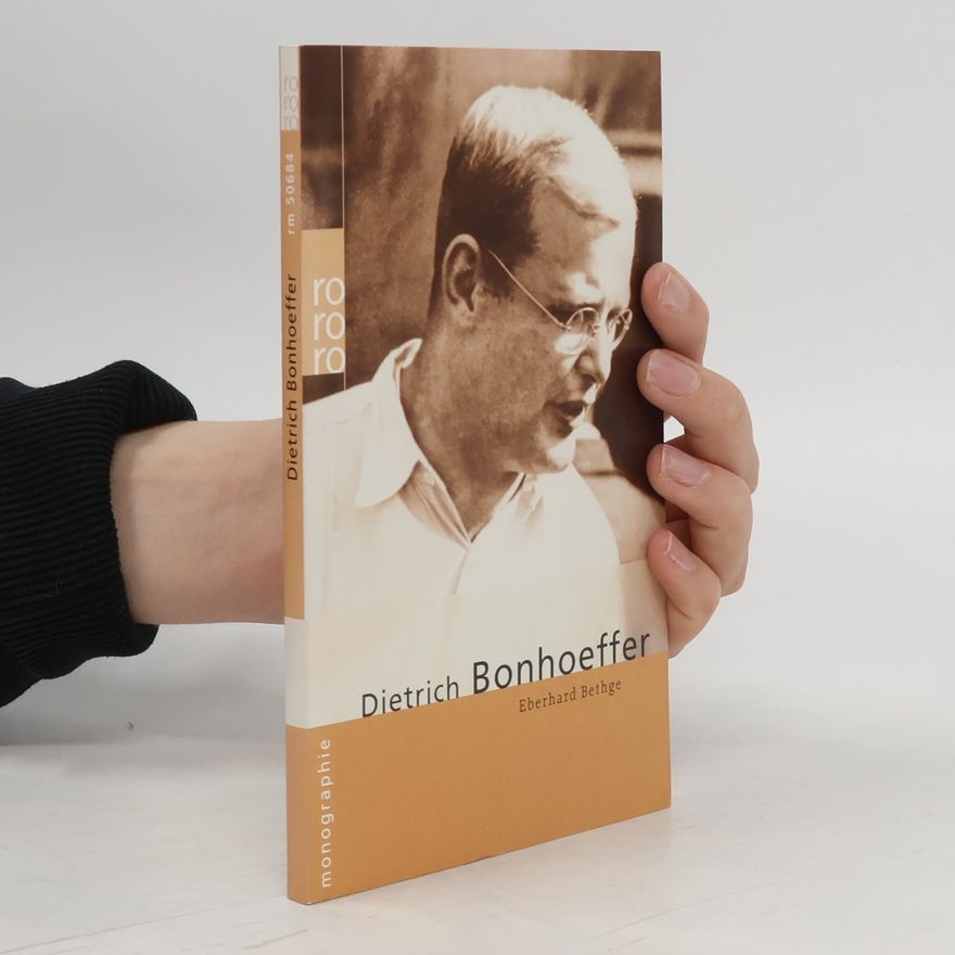 Eberhard Bethge Dietrich Bonhoeffer