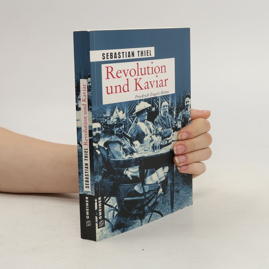 Sebastian Thiel Revolution und Kaviar