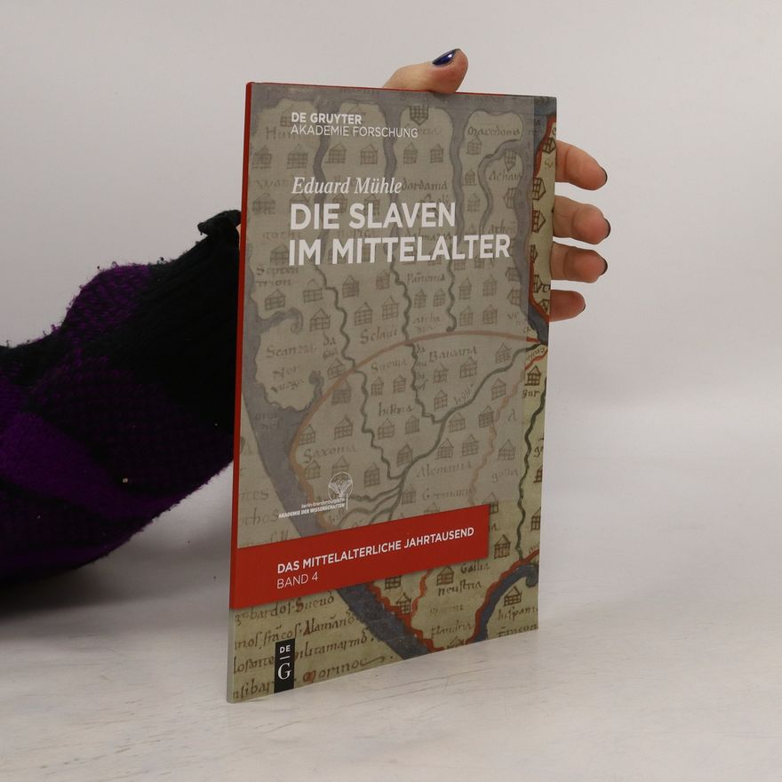 Eduard Mühle Die Slaven im Mittelalter