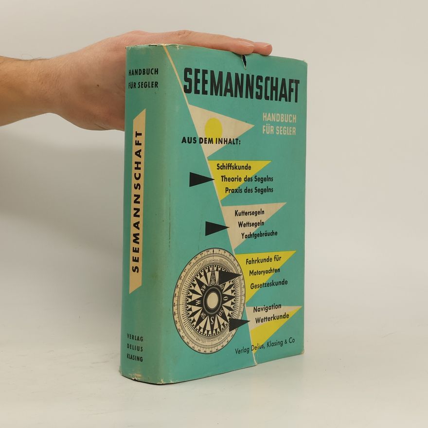 Various authors Seemannschaft. Handbuch für Segler