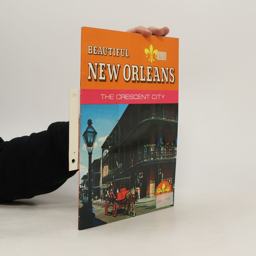 Autorenkollektiv Beautiful New Orleans. The Crescent City