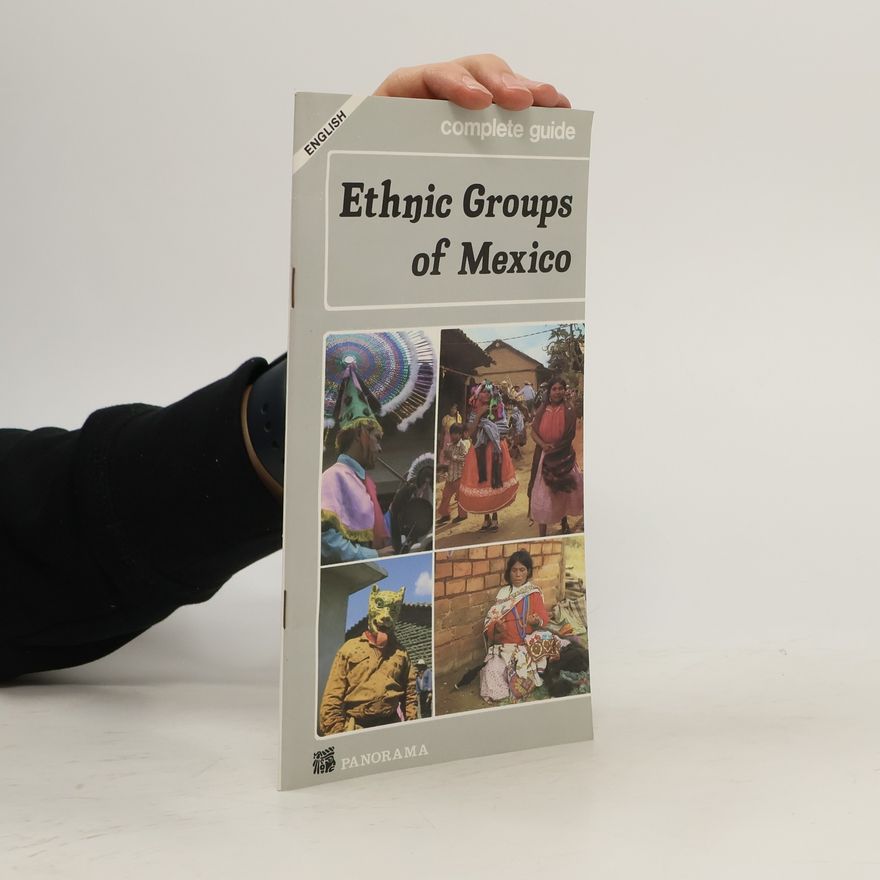 Autorenkollektiv Ethnic Groups of Mexico