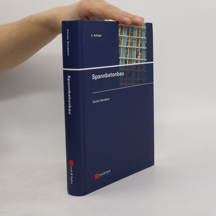 Günter Axel Rombach Spannbetonbau