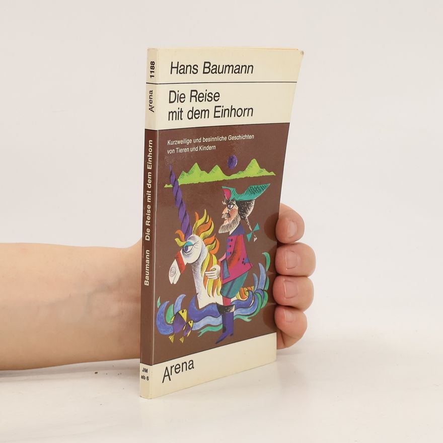 Hans Baumann Die Reise mit dem Einhorn