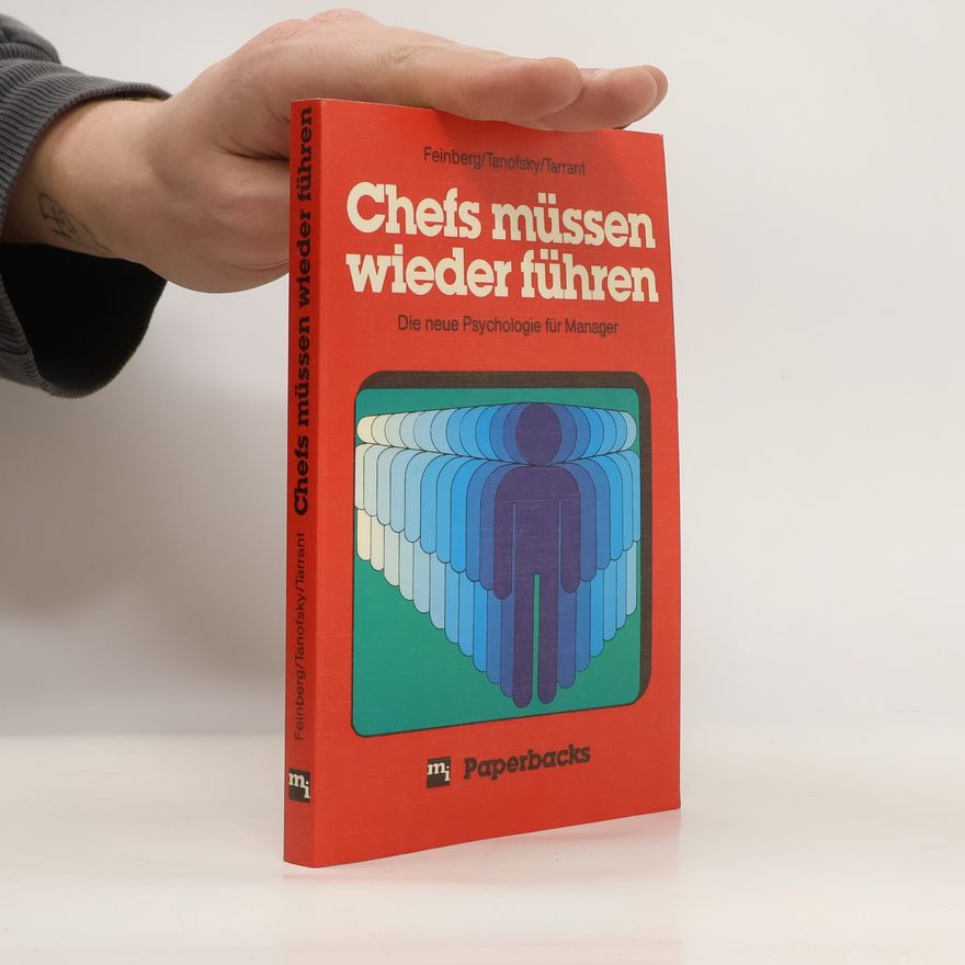Mortimer R. Feinberg Chefs müssen wieder führen