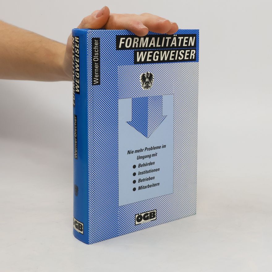 Werner Olscher Formalitäten-Wegweiser