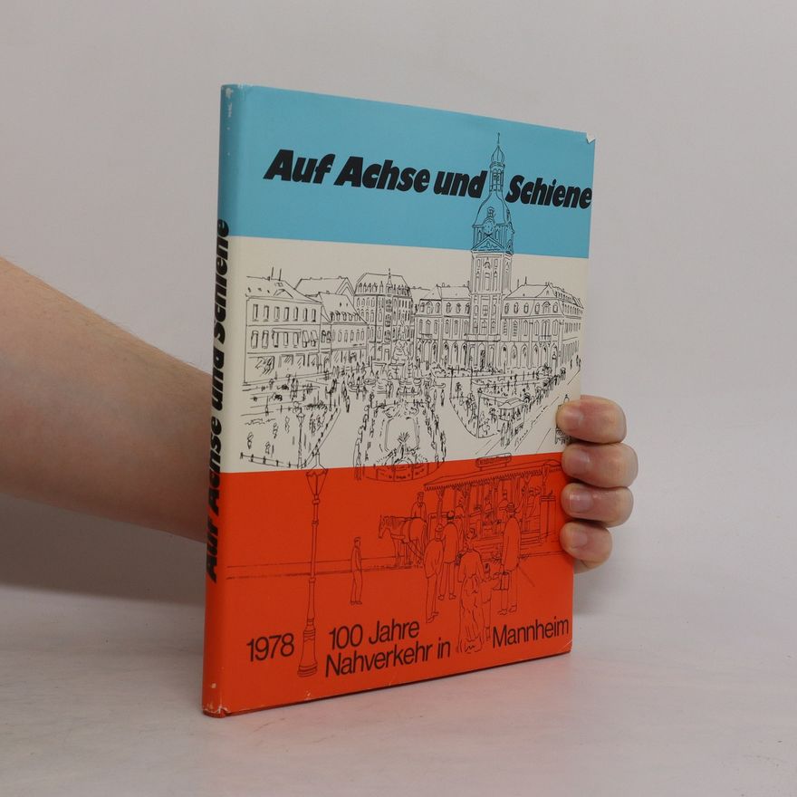 Various authors Auf Achse und Schiene