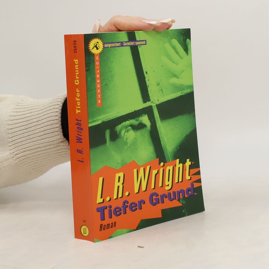 L. R. Wright Tiefer Grund