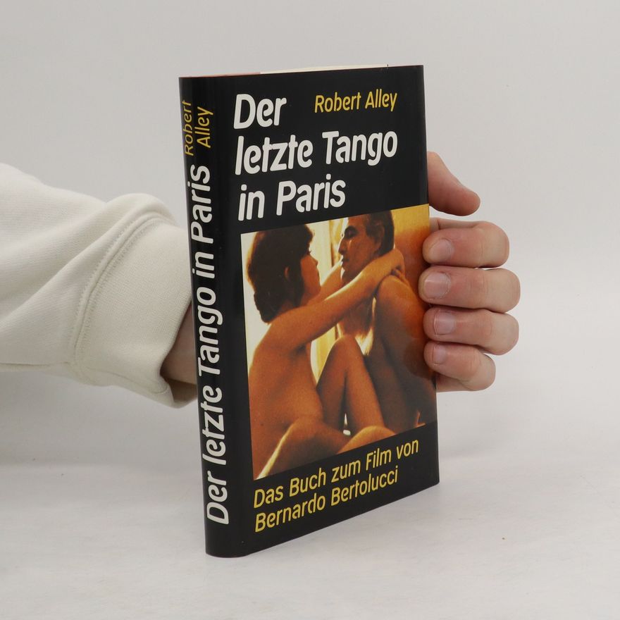 Robert Alley Der letzte Tango in Paris