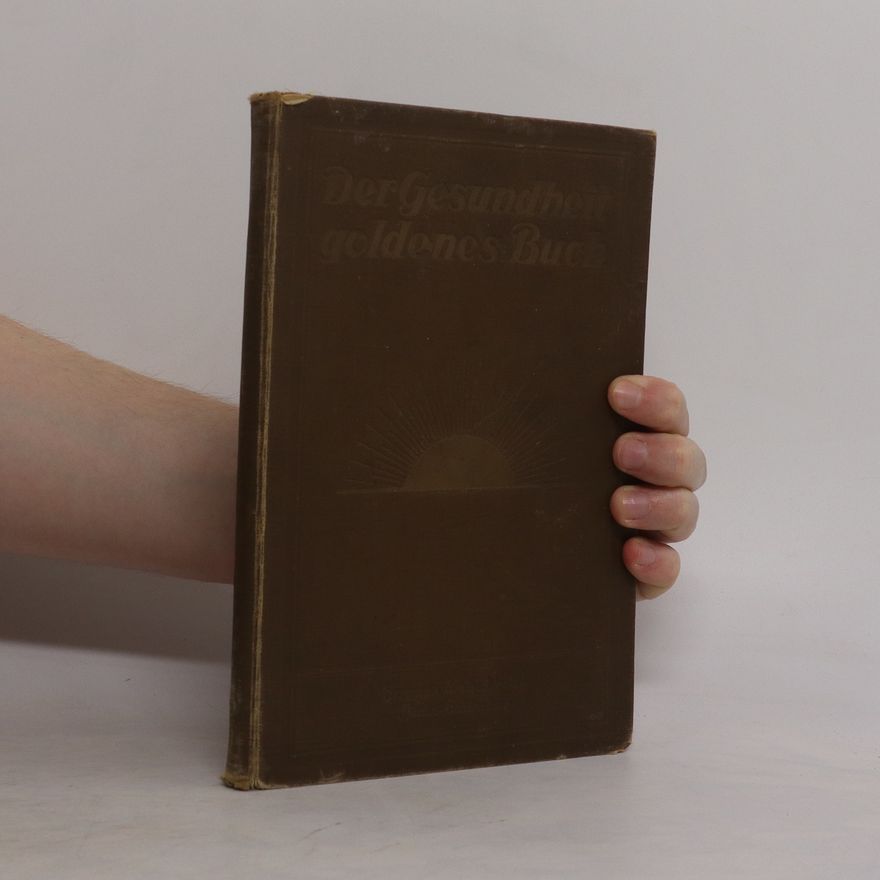 Autorenkollektiv Der Gesundheit goldenes Buch