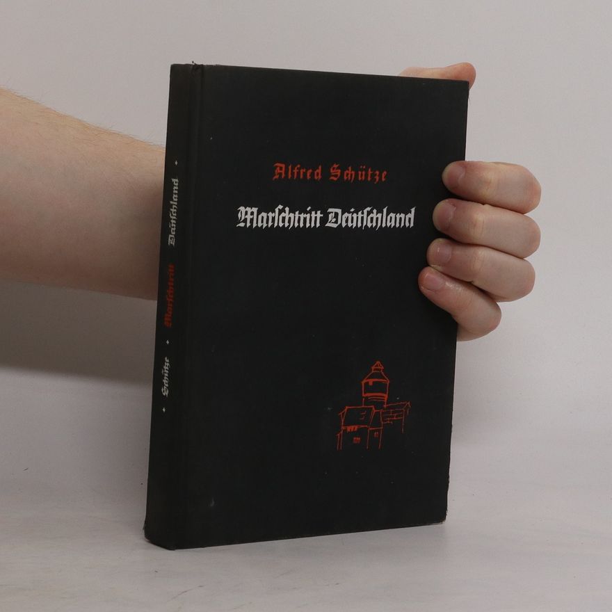 Alfred Schütze Marschtritt Deutschland
