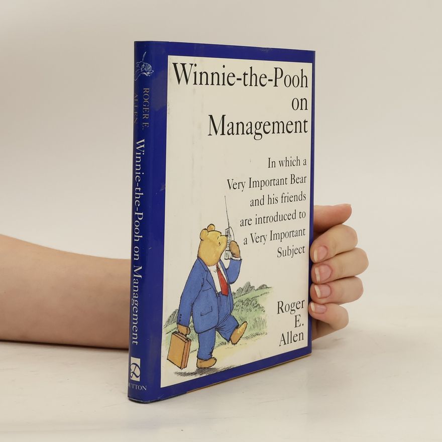 Roger E. Allen Winnie-the-Pooh on Management