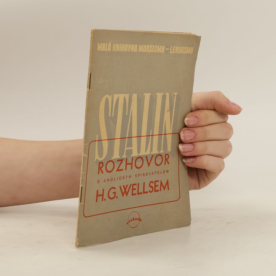 J. V. Stalin Rozhovor s anglickým spisovatelem H. G. Wellsem
