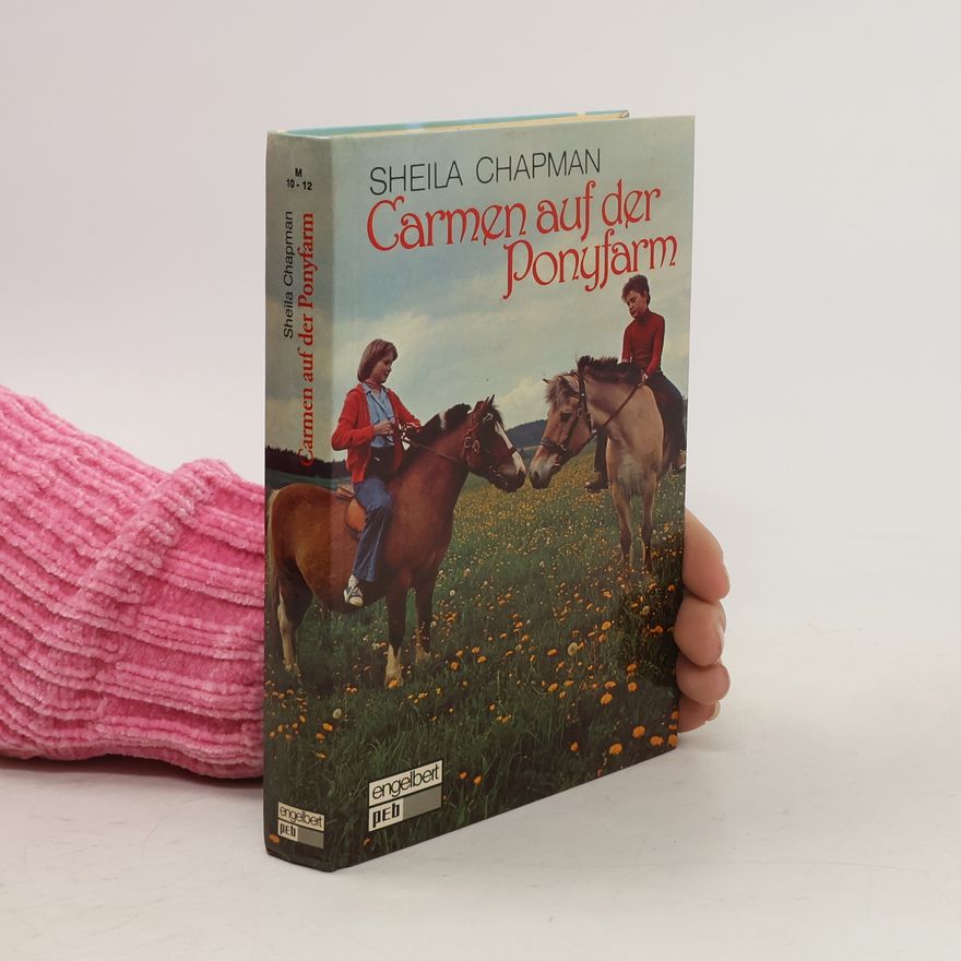 Sheila Chapman Carmen auf der Ponyfarm.